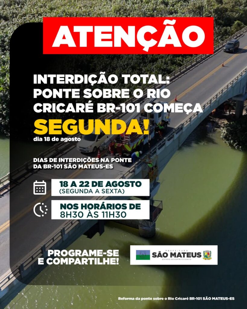 Interdicao-da-ponte-aviso-da-Prefeitura-819x1024 Interdição da BR-101 para reparos em ponte sobre o Rio Cricaré começa hoje